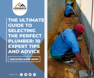 The Ultimate Guide to Selecting the Perfect Plumber: 10 Expert Tips and Advice
